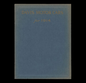 1914 Davis Motor Cars brochure cover. (source: Early Automobile Companies Ephemera Collection, 1910-1932. Courtesy Northwestern University Transportation Library)