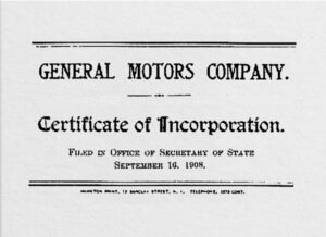 GM's September 16, 1908 certificate of Incorporation.